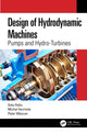 Book cover of: Design of Hydrodynamic Machines. By: Getu Hailu