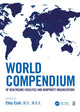 Book cover of: World Compendium of Healthcare Facilities and Nonprofit Organizations. By: Ebby Elahi