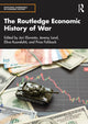 Book cover of: Routledge Economic History of War. By: Jari Eloranta