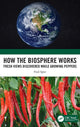 Book cover of: How the Biosphere Works. By: Fred Spier