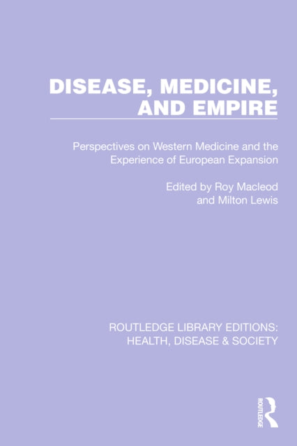 Book cover of: Disease, Medicine and Empire. By: Roy MacLeod