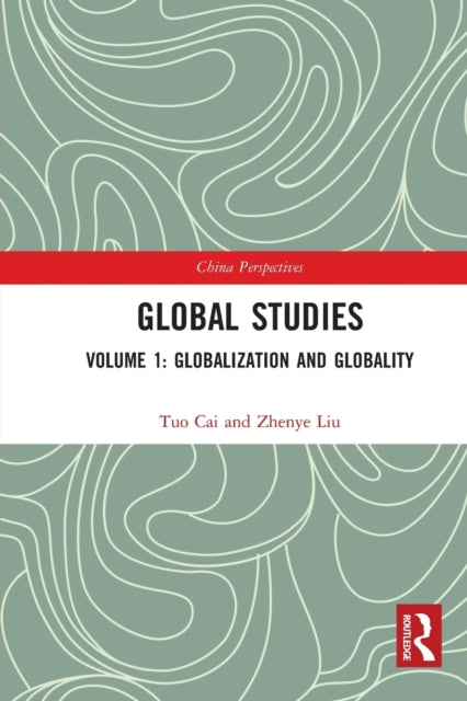 Book cover of: Global Studies. By: Tuo Cai