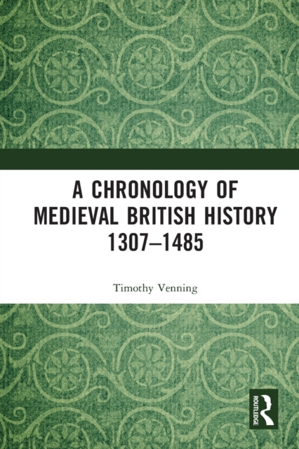 Book cover of: Chronology of Medieval British History. By: Timothy Venning