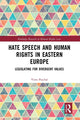 Book cover of: Hate Speech and Human Rights in Eastern Europe. By: Viera Pejchal
