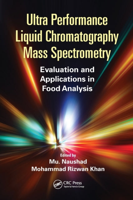 Book cover of: Ultra Performance Liquid Chromatography Mass Spectrometry. By: Mu Naushad