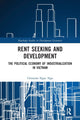 Book cover of: Rent Seeking and Development. By: Christine Ngoc Ngo