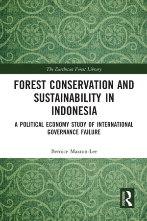 Forest Conservation and Sustainability in Indonesia