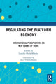 Book cover of: Regulating the Platform Economy. By: Lourdes Mella Méndez