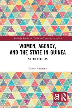 Women, Agency, and the State in Guinea