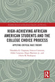 Book cover of: High Achieving African American Students and the College Choice Process. By: Thandeka K. Chapman