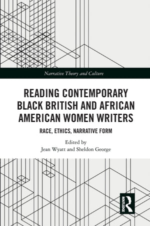 Reading Contemporary Black British and African American Women Writers