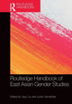 Book cover of: Routledge Handbook of East Asian Gender Studies. By: Jieyu Liu