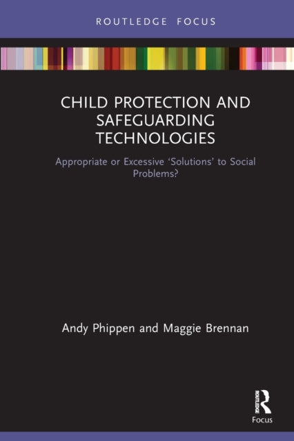 Book cover of: Child Protection and Safeguarding Technologies. By: Maggie Brennan