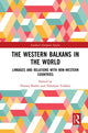 Book cover of: Western Balkans in the World. By: Florian Bieber