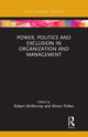 Book cover of: Power, Politics and Exclusion in Organization and Management. By: Robert McMurray