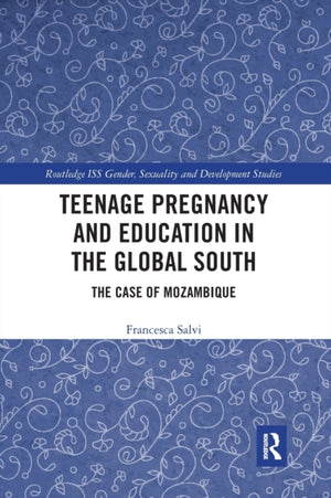 Teenage Pregnancy and Education in the Global South
