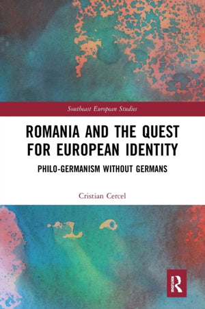 Romania and the Quest for European Identity