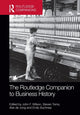 Book cover of: Routledge Companion to Business History. By: John Wilson