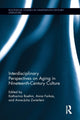 Book cover of: Interdisciplinary Perspectives on Aging in Nineteenth-Century Culture. By: Anne-Julia Zwierlein
