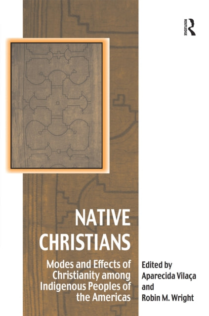Book cover of: Native Christians. By: Aparecida Vilaça