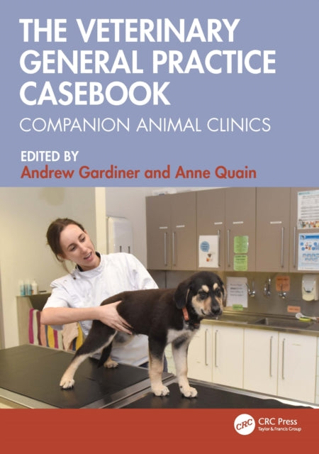 Book cover of: Veterinary General Practice Casebook. By: Andrew Gardiner