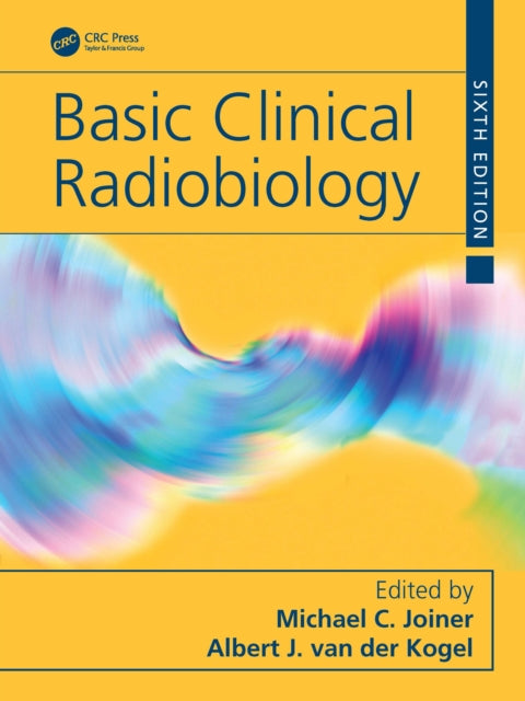Book cover of: Basic Clinical Radiobiology