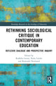 Book cover of: Rethinking Sociological Critique in Contemporary Education. By: Radhika Gorur