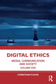 Book cover of: Digital Ethics. By: Christian Fuchs