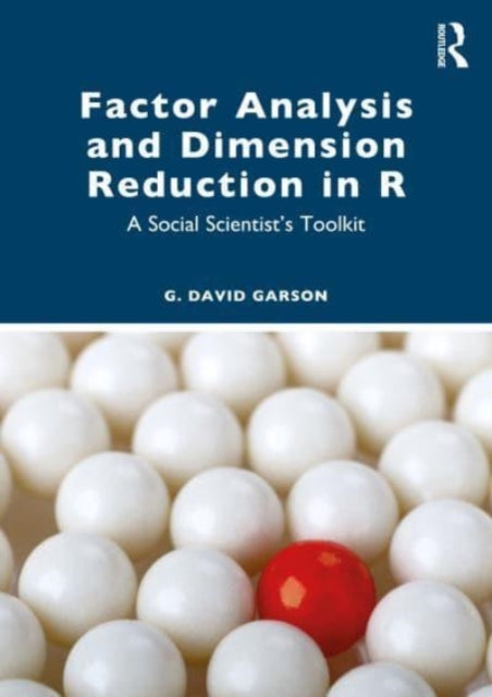 Book cover of: Factor Analysis and Dimension Reduction in R. By: G. David Garson