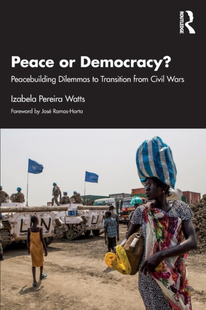 Book cover of: Peace or Democracy?. By: Izabela Pereira Watts