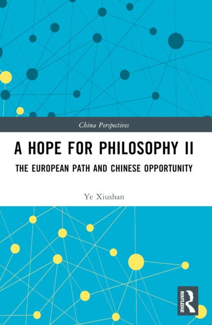 Book cover of: Hope for Philosophy II. By: Xiushan Ye