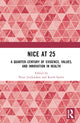 Book cover of: NICE at 25. By: Peter Littlejohns