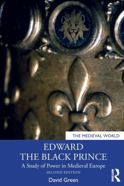 Book cover of: Edward the Black Prince. By: David Green