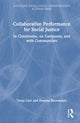 Book cover of: Collaborative Performance for Social Justice. By: Tessa Carr