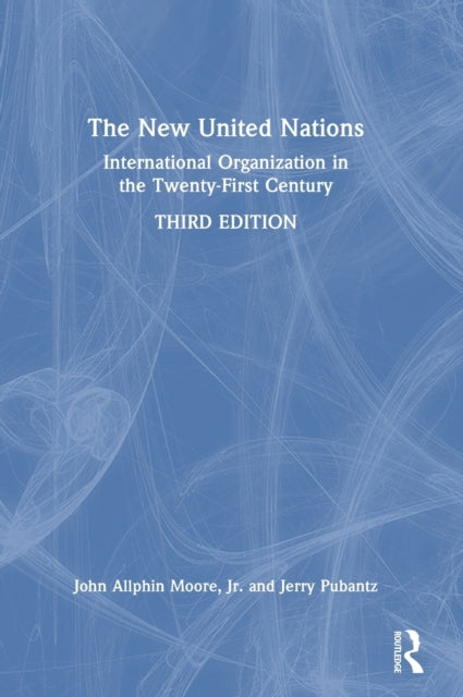 Book cover of: New United Nations. By: John Allphin Moore