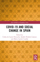 Book cover of: COVID-19 and Social Change in Spain. By: Carlos De Castro