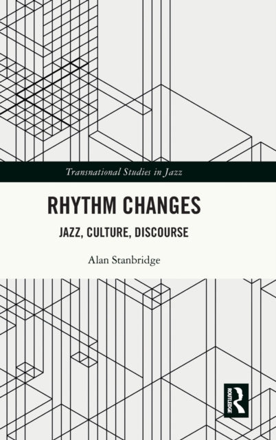 Book cover of: Rhythm Changes. By: Alan Stanbridge