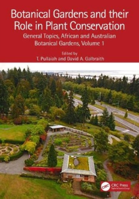 Book cover of: Botanical Gardens and Their Role in Plant Conservation