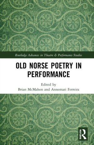 Old Norse Poetry in Performance