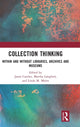 Book cover of: Collection Thinking. By: Jason Camlot