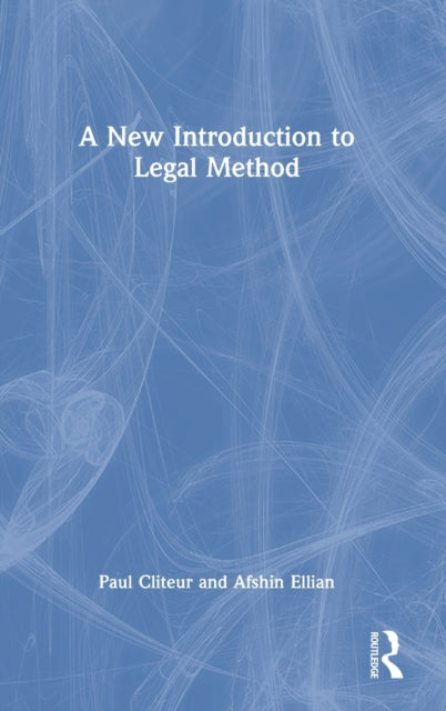 Book cover of: New Introduction to Legal Method. By: P. B. Cliteur