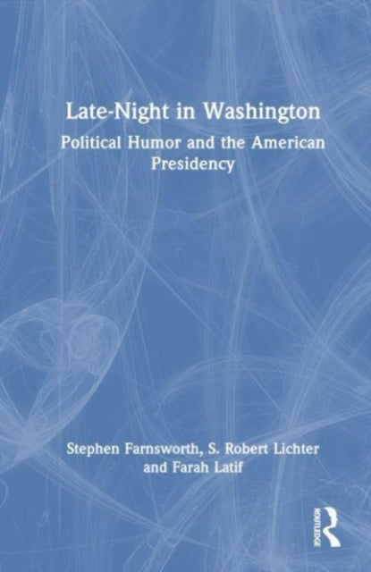 Book cover of: Late-Night in Washington. By: Stephen J. Farnsworth