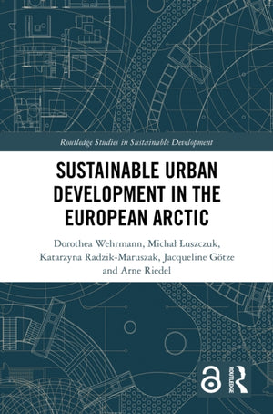 Sustainable Urban Development in the European Arctic