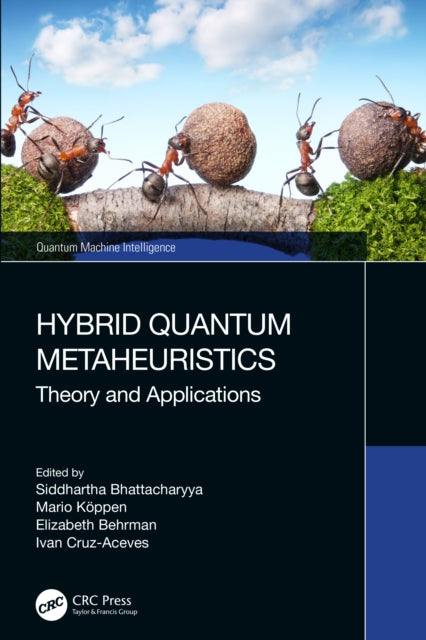 Book cover of: Hybrid Quantum Metaheuristics. By: Siddhartha Bhattacharya