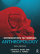 Book cover of: Introduction to Forensic Anthropology. By: Steven N. Byers