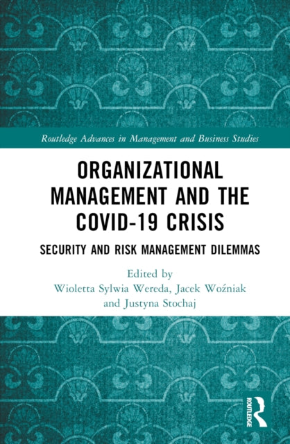 Book cover of: Organizational Management and the COVID-19 Crisis. By: Wioletta Wereda
