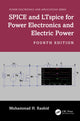 Book cover of: SPICE and LTspice for Power Electronics and Electric Power
