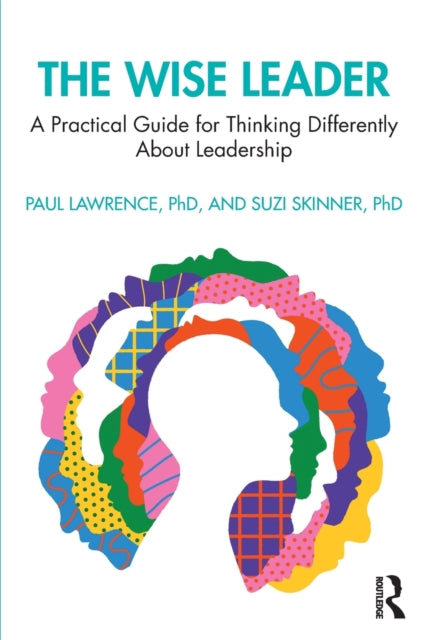 Book cover of: Wise Leader. By: Paul Lawrence