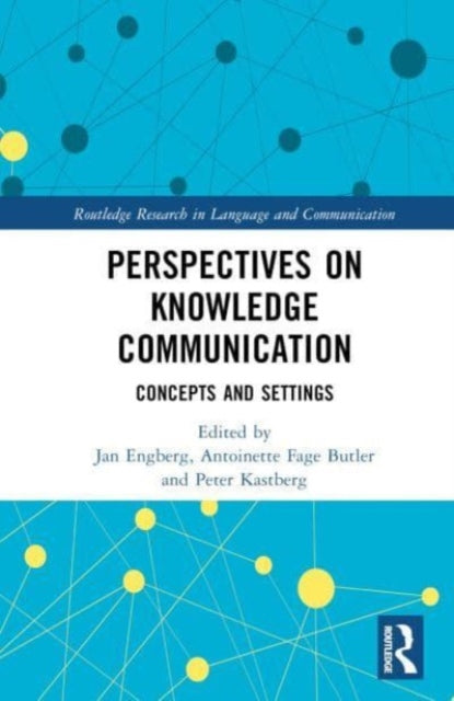 Book cover of: Perspectives on Knowledge Communication. By: Jan Engberg