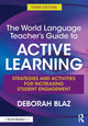 Book cover of: World Language Teacher's Guide to Active Learning. By: Deborah Blaz